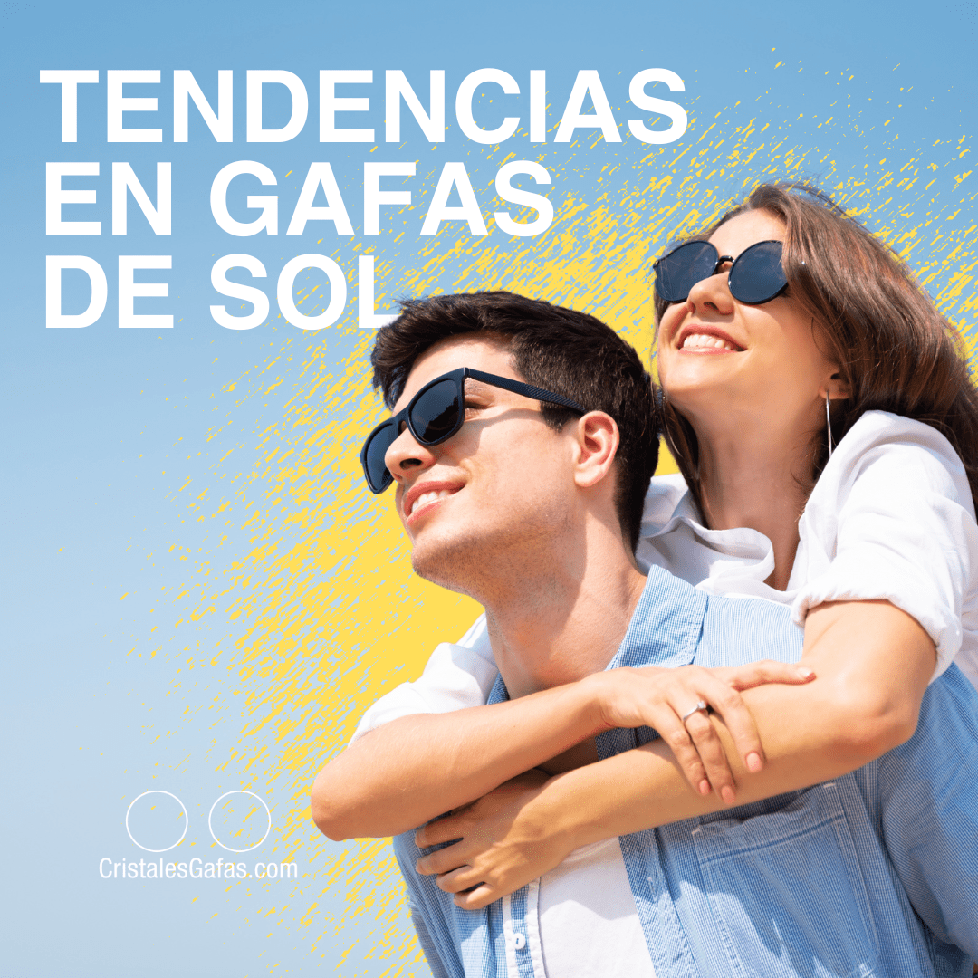 Tendencias en gafas de sol